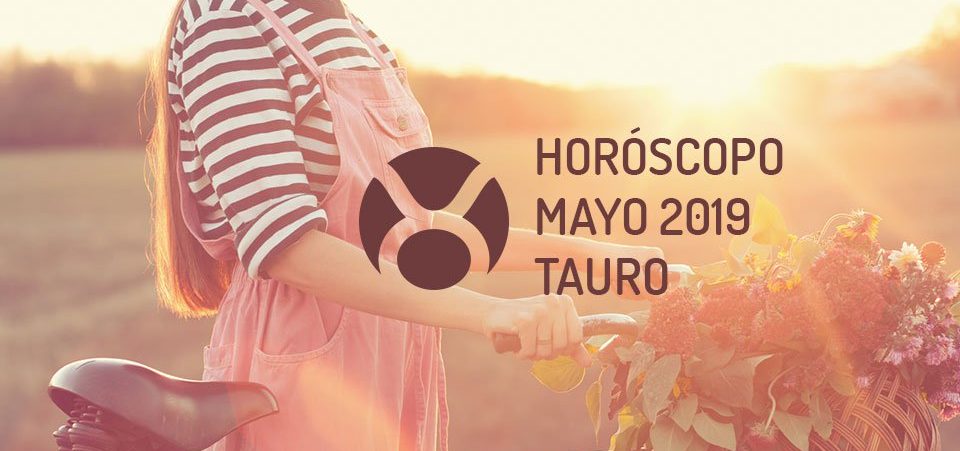 Horóscopo De Tauro Para Mayo 2019 Wemystic 0862