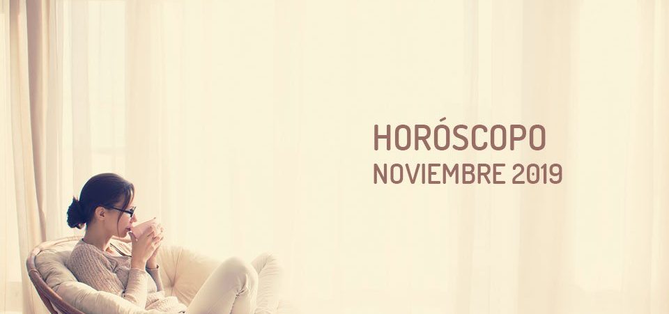 Horóscopo Noviembre 2019 - Previsiones completas - WeMystic