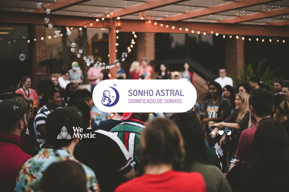 Sonhar com brasas: O que significa o sonho?, Astral